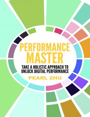 Cover of the book Performance Master: Take a Holistic Approach to Unlock Digital Performance by Dave Armstrong