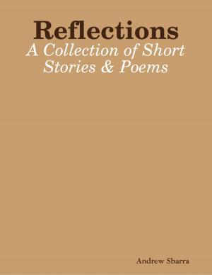 Cover of the book Reflections: A Collection of Short Stories & Poems by Ayatollah Sayyid Ali Khamenei