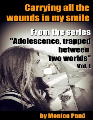 Cover of the book Carrying All the Wounds In My Smile by Cecil Cory