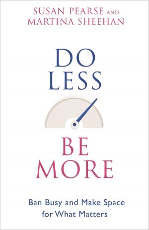 Cover of the book Do Less Be More by Yasmin Boland