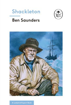 Cover of the book Shackleton (A Ladybird Expert Book) by Geza Vermes
