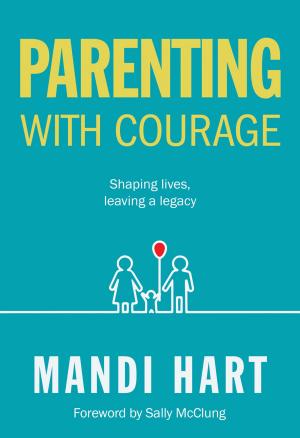 bigCover of the book Parenting with Courage (eBook) by 