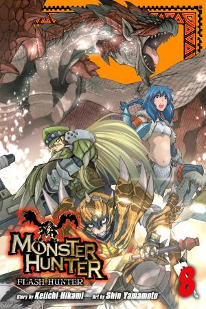Book cover of Monster Hunter: Flash Hunter, Vol. 8