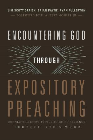 Cover of the book Encountering God through Expository Preaching by B&H Editorial Staff