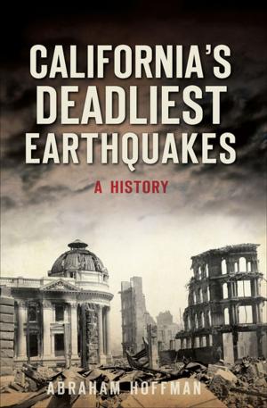 Cover of California's Deadliest Earthquakes