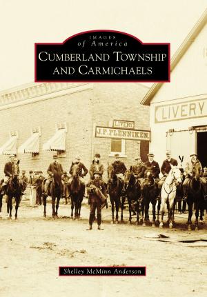 Cover of the book Cumberland Township and Carmichaels by Geoffrey K. Fleming