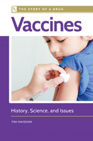 Cover of the book Vaccines: History, Science, and Issues by Bill Crowley