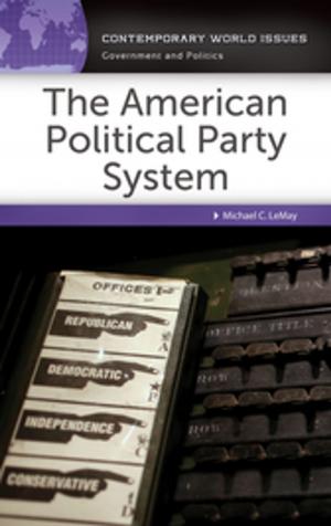 Cover of the book The American Political Party System: A Reference Handbook by Tiffani Lennon