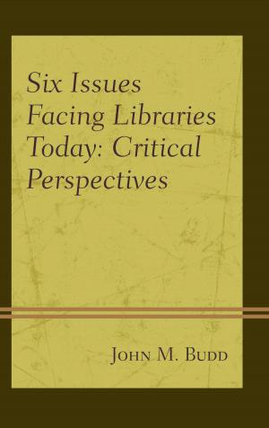 Cover of the book Six Issues Facing Libraries Today by Sandra Stotsky