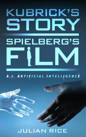 bigCover of the book Kubrick's Story, Spielberg's Film by 