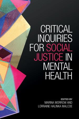 Cover of the book Critical Inquiries for Social Justice in Mental Health by Gerald Finley