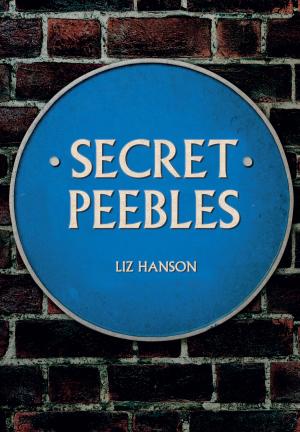 Cover of the book Secret Peebles by Paul Chrystal, Mark Sunderland