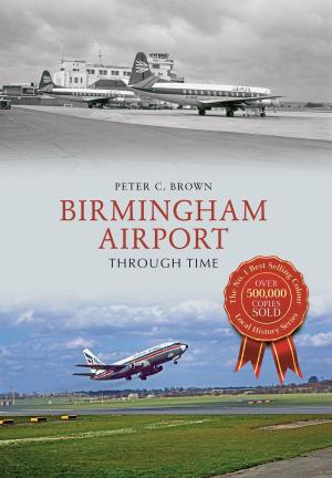 Book cover of Birmingham Airport Through Time