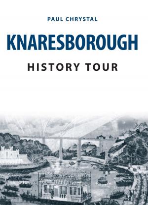 Cover of the book Knaresborough History Tour by John Evans