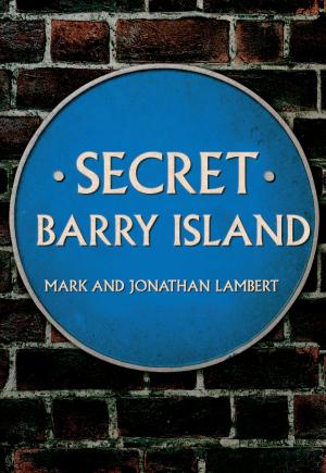 Cover of the book Secret Barry Island by Anthony Poulton-Smith