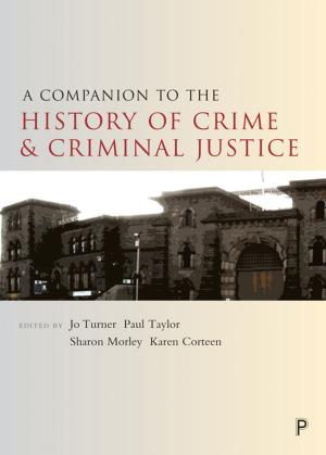 Cover of A companion to the history of crime and criminal justice