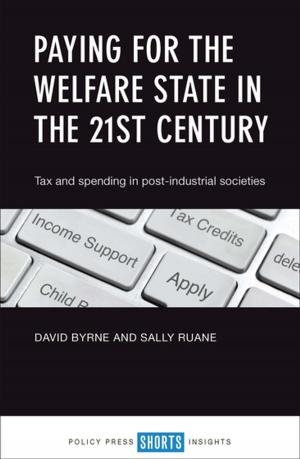 Cover of the book Paying for the welfare state in the 21st century by Barnes, Marian