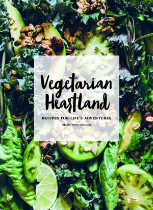 Cover of the book Vegetarian Heartland by Lola M. Schaefer, Adam Schaefer