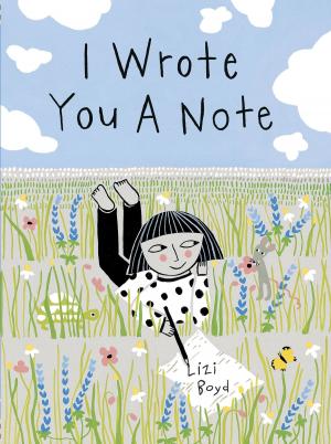 Cover of the book I Wrote You a Note by Mark Cotta Vaz