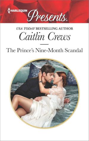 Cover of the book The Prince's Nine-Month Scandal by Christine Harvey