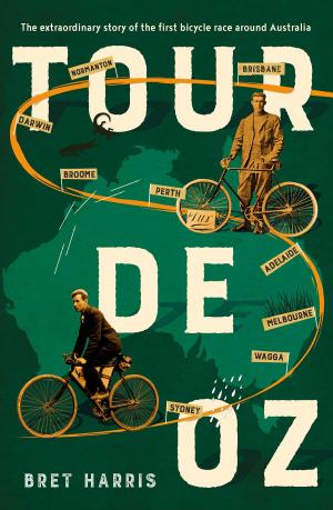 Cover of the book Tour de Oz by David Malsher, Will Power