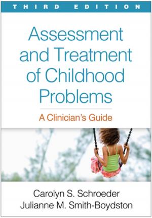 Cover of Assessment and Treatment of Childhood Problems, Third Edition