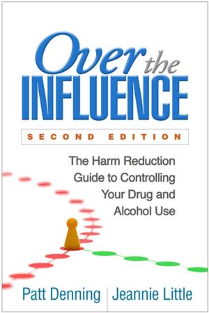 Cover of the book Over the Influence, Second Edition by William E. Lewis, PhD, Sharon Walpole, PhD, Michael C. McKenna, PhD