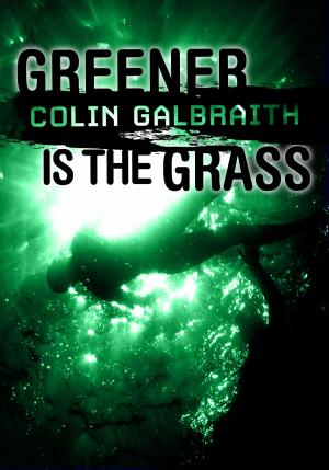 Cover of Greener is the Grass