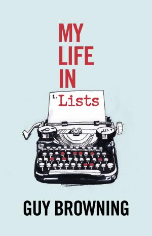 Cover of the book My Life in Lists by Michael Williams