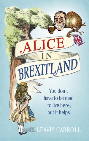 Cover of the book Alice in Brexitland by Martin Watt, Wanda Sellar