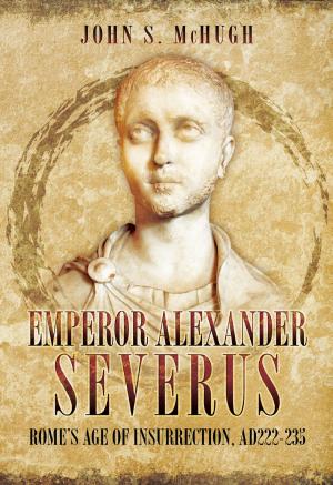 Cover of the book Emperor Alexander Severus by Eugenia Russell, Quentin Russell