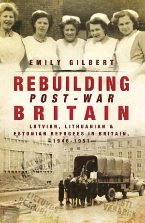 Cover of the book Rebuilding Post-War Britain by Susan Chambers