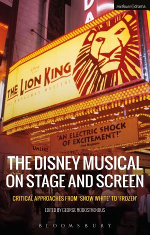 Cover of the book The Disney Musical on Stage and Screen by Chris Higgins
