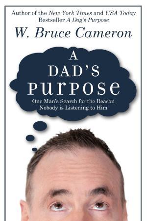 Cover of the book A Dad's Purpose by Jessie Kwak