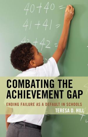 Cover of the book Combating the Achievement Gap by Olivia Ghafoerkhan
