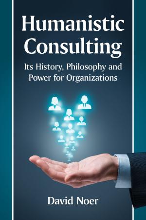 Cover of the book Humanistic Consulting by Anita Price Davis, Marla J. Selvidge