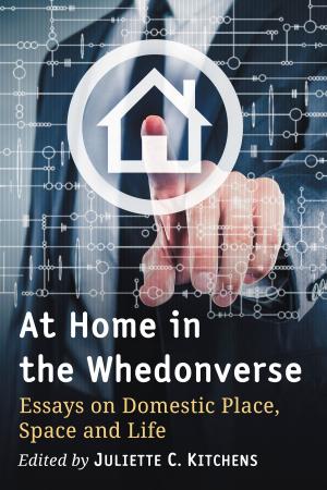 Cover of the book At Home in the Whedonverse by Walter Earl Pittman