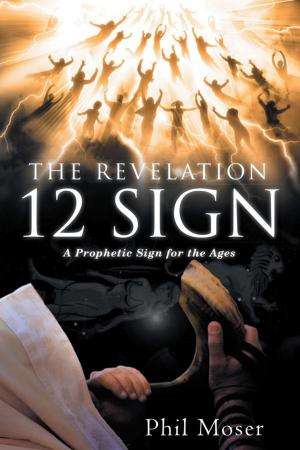 Cover of the book The Revelation 12 Sign by Kimberly Jackson