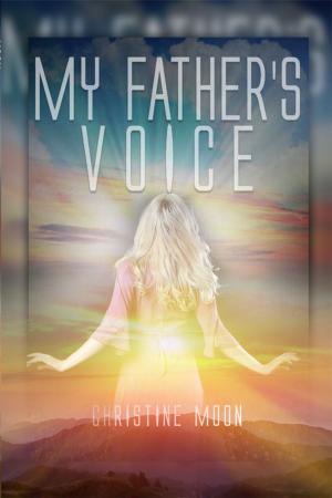 Cover of the book My Father's Voice by Pernell Reid Grant, RN SCM; BSN; Pearl, Pearly
