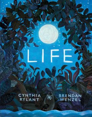 Cover of the book Life by Cynthia Rylant