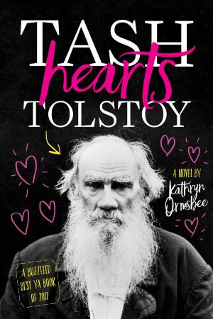 Cover of the book Tash Hearts Tolstoy by Kenneth Oppel