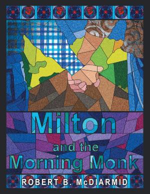 Cover of the book Milton and the Morning Monk by Collin Cheng