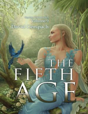 Cover of the book The Fifth Age; Verdan Chronicles Volume 9 by Mark Butcher