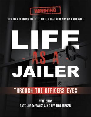 Cover of Life As a Jailer: Through the Officers Eyes