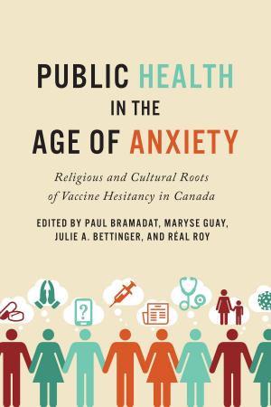 Cover of the book Public Health in the Age of Anxiety by Edward Dewart, Douglas Lochhead