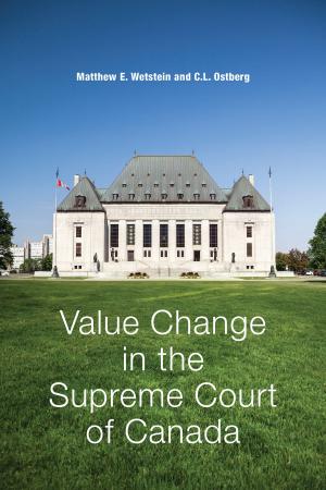 Cover of the book Value Change in the Supreme Court of Canada by Robert Ford