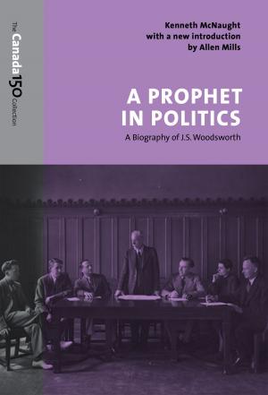Cover of the book A Prophet in Politics by Michael M. Atkinson, William D. Coleman