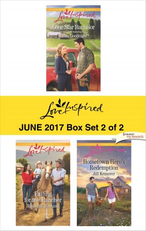 Cover of the book Harlequin Love Inspired June 2017 - Box Set 2 of 2 by Karen Toller Whittenburg