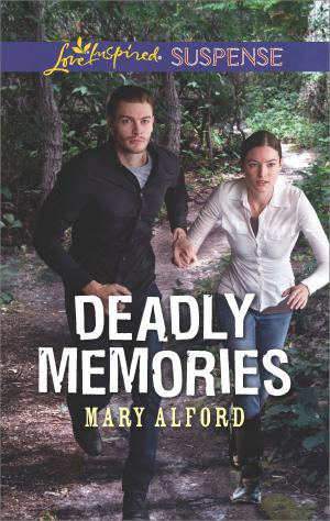 Cover of the book Deadly Memories by Regina Scott, Winnie Griggs, Gabrielle Meyer, Christine Johnson