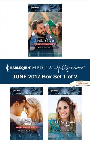 Cover of the book Harlequin Medical Romance June 2017 - Box Set 1 of 2 by Rachel Lee, Elle James, C.J. Miller, Lara Lacombe